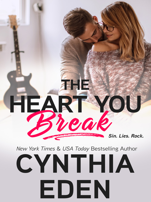 Title details for The Heart You Break by Cynthia Eden - Available